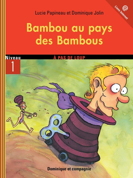 Title details for Bambou au pays des Bambous by Dominique Jolin - Available